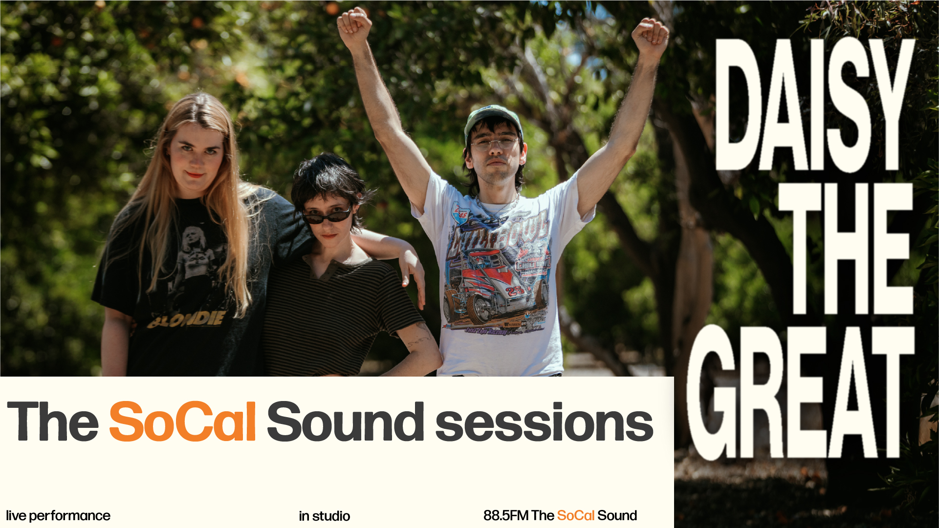 Daisy The Great - The SoCal Sound Session