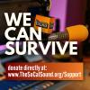 WE-CAN-SURVIVE-Donate to The SoCal Sound!